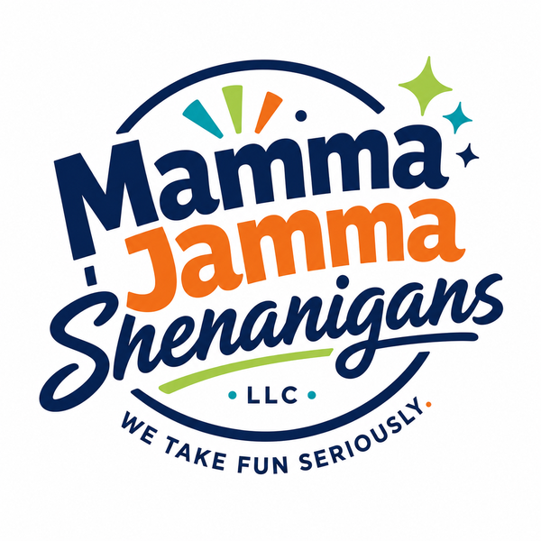 Mamma Jamma Shenanigans